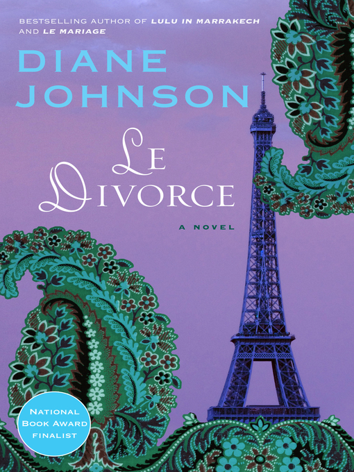 Title details for Le Divorce by Diane Johnson - Available